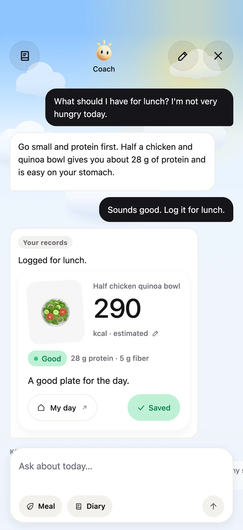 Sunny suggests half a chicken and quinoa bowl for lunch, then logs it: 290 kcal, 28 g protein, saved